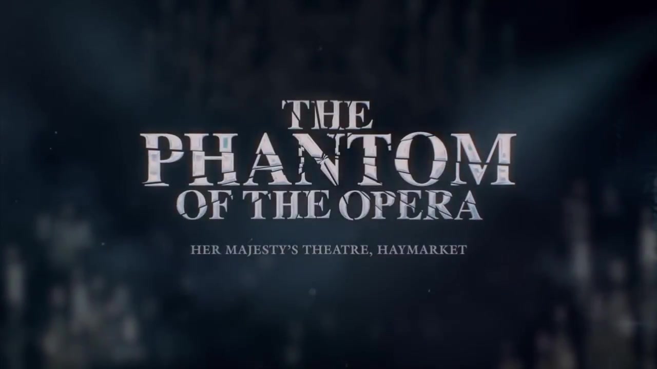 [图]音乐剧Phantom of the Opera西区预告片