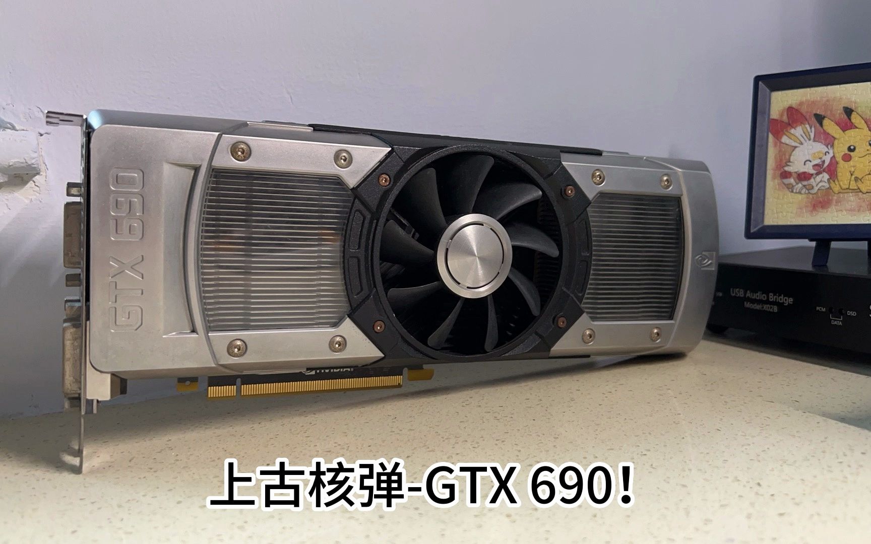 战术核显卡!GTX 690双烤实录哔哩哔哩bilibili