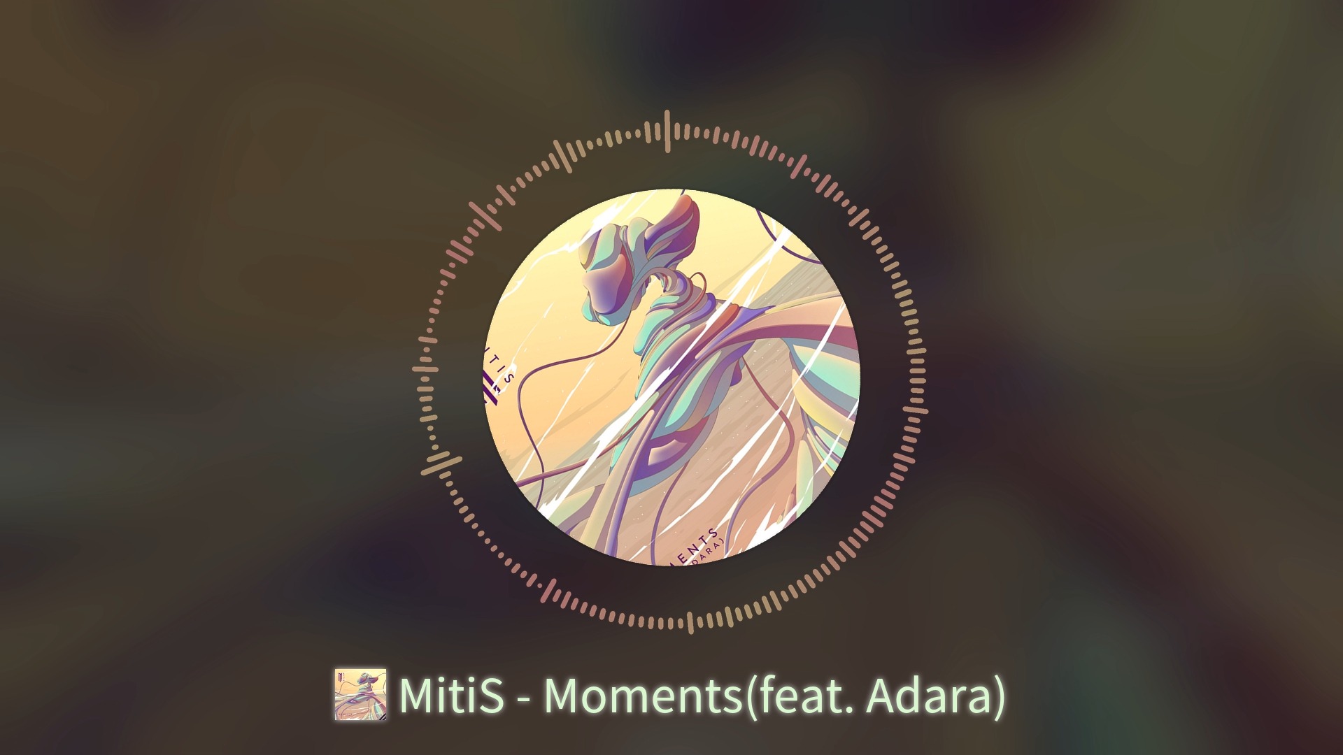 MitiS  Moments(feat. Adara)哔哩哔哩bilibili