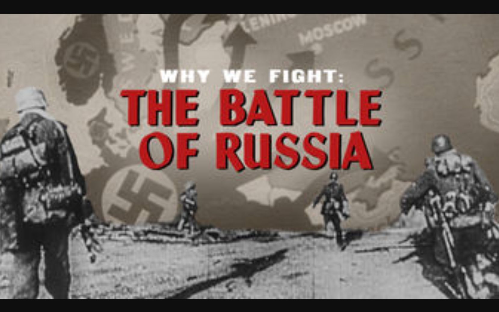 [图]【纪录片】我们为何而战：苏联篇 1080P英语中字 Why We Fight The Battle Of Russia