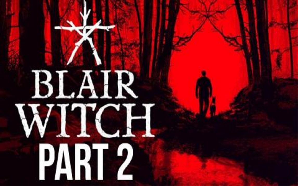 [图]【绝望女神/游戏实况】【独立恐怖游戏 布莱尔女巫 Blair Witch】【第二期】【路遇险情】