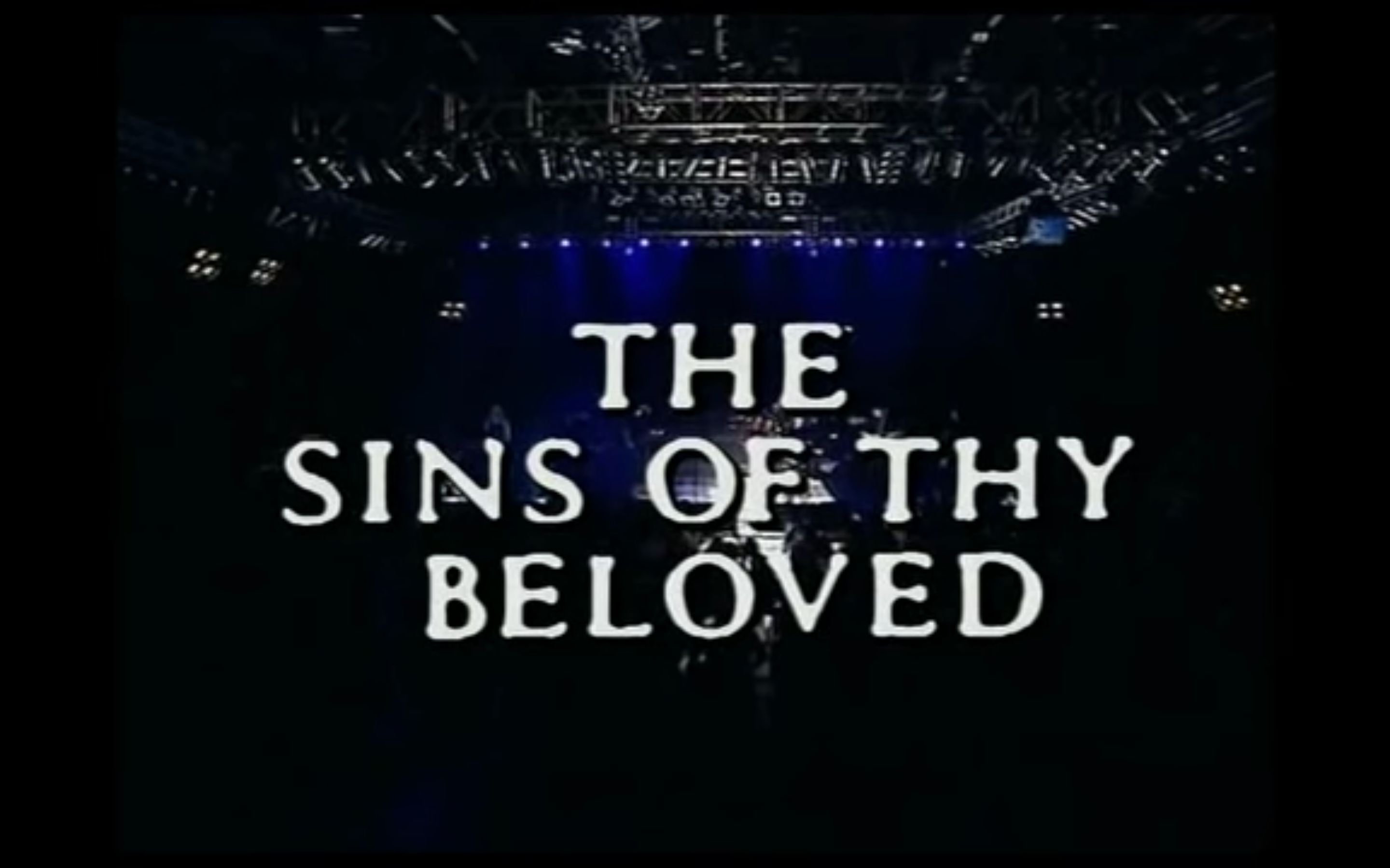 [图]【The Sins Of Thy Beloved】 Perpetual Desolation Live 2001 (full show)