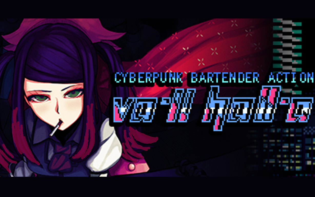 【直播录像】把人灌醉什么的我最擅长了(赛博朋克酒保行动va-11 hall