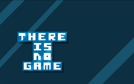 [图]【There Is No Game: Jam Edition 2015】游戏视频