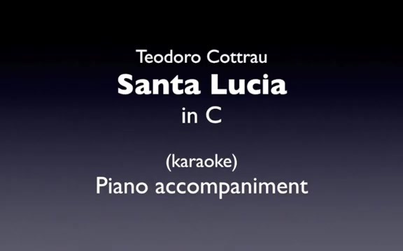 [图]Santa Lucia桑塔·露齐亚-Teodoro Cottrau-钢琴C