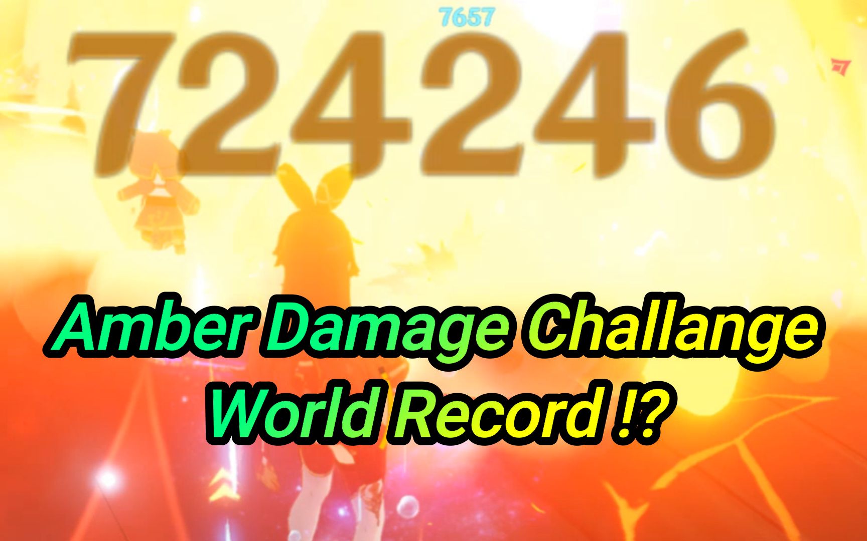 【原神】world record ! 安柏 72w 大世界最新核爆记录!