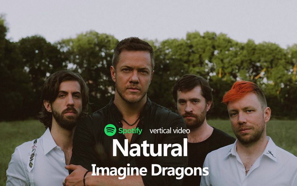 竖版mv梦龙imaginedragons新单natural