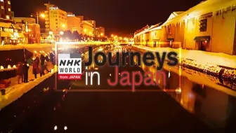 NHK旅行纪录片《日本之旅 Journeys in Japan 2018》全10集 英语无字 720P高清纪录片