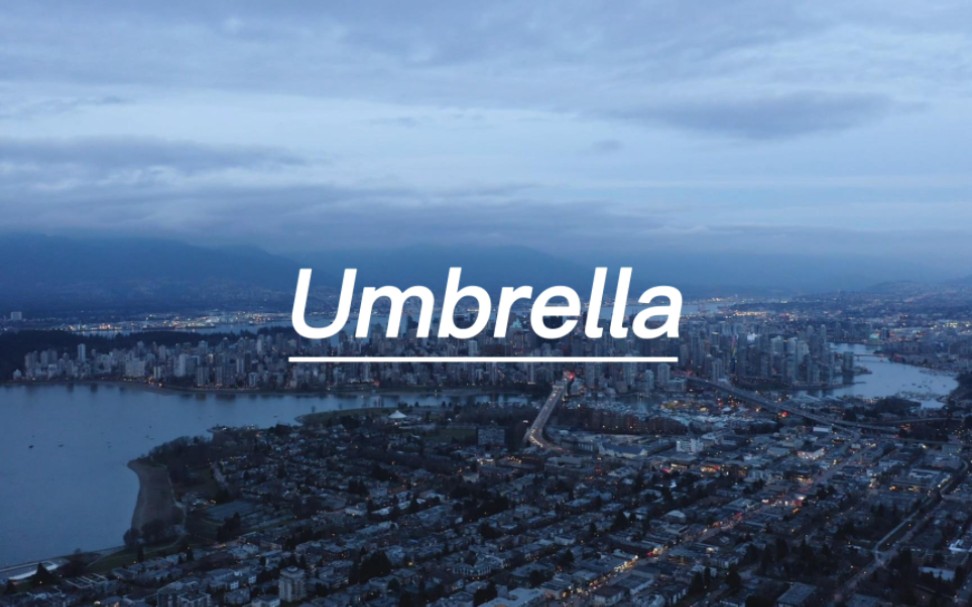 [图]英文歌推荐《Umbrella 》,"好想回到去年那一天，去保护好那个人"---好听的英文歌曲合集