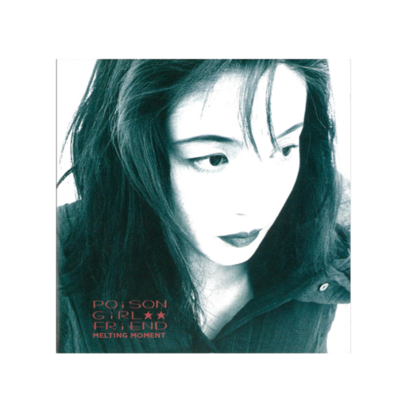 邦楽 MELTING MOMENT POiSON GiRL FRiEND Poison Girl Friend – Melting Moment – CD (Mini-Album), 1992