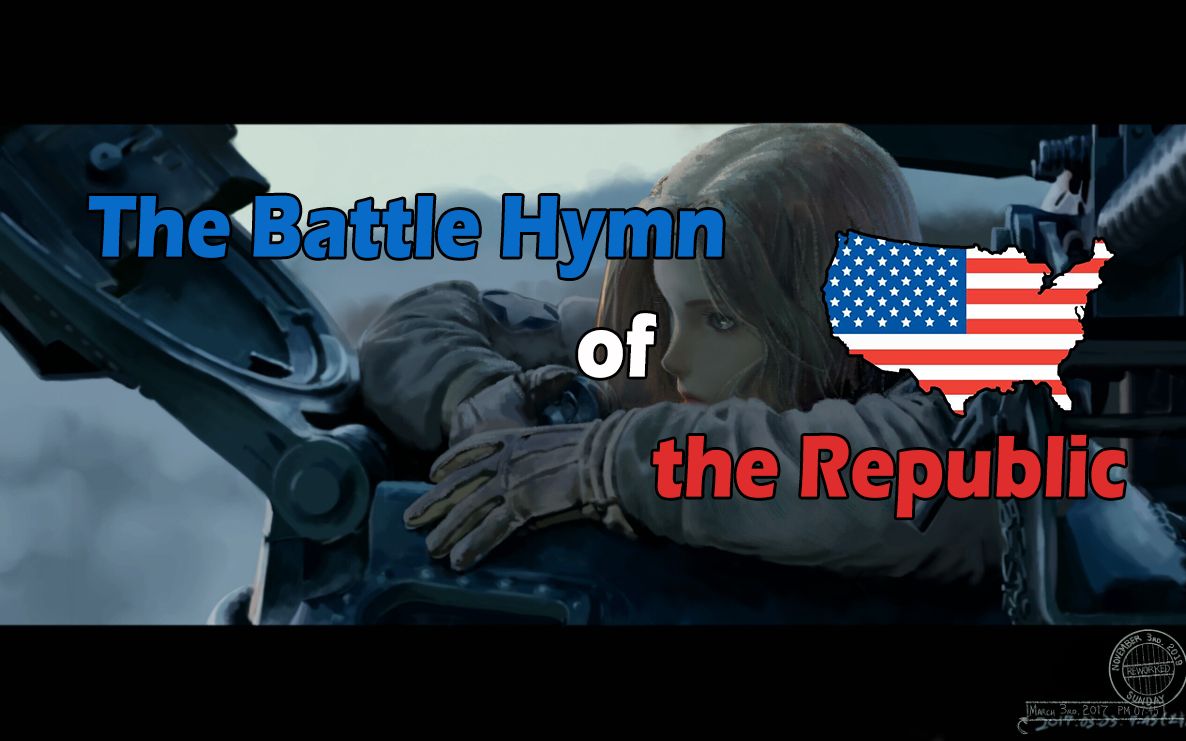 [图][战争电台]共和国战歌 The Battle Hymn of the Republic