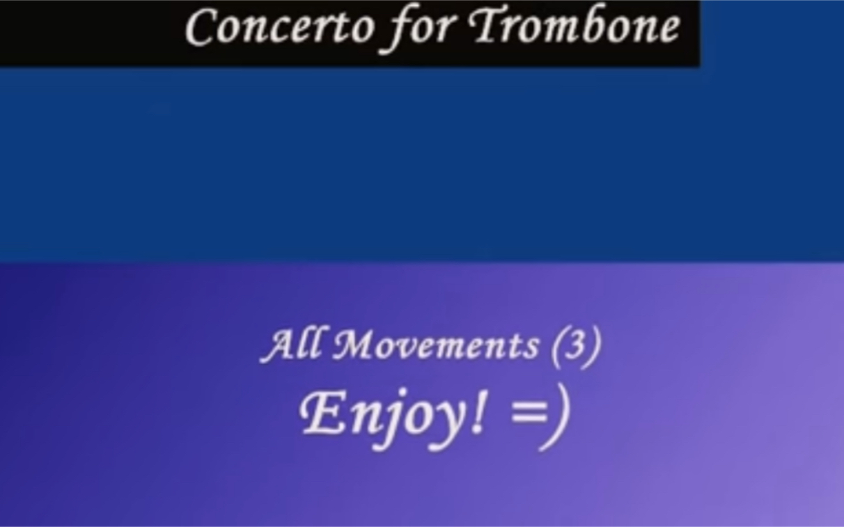 [图]《长号协奏曲》 里姆斯基 柯沙科夫。 Concerto for Trombone (Rimsky-Korsakov)