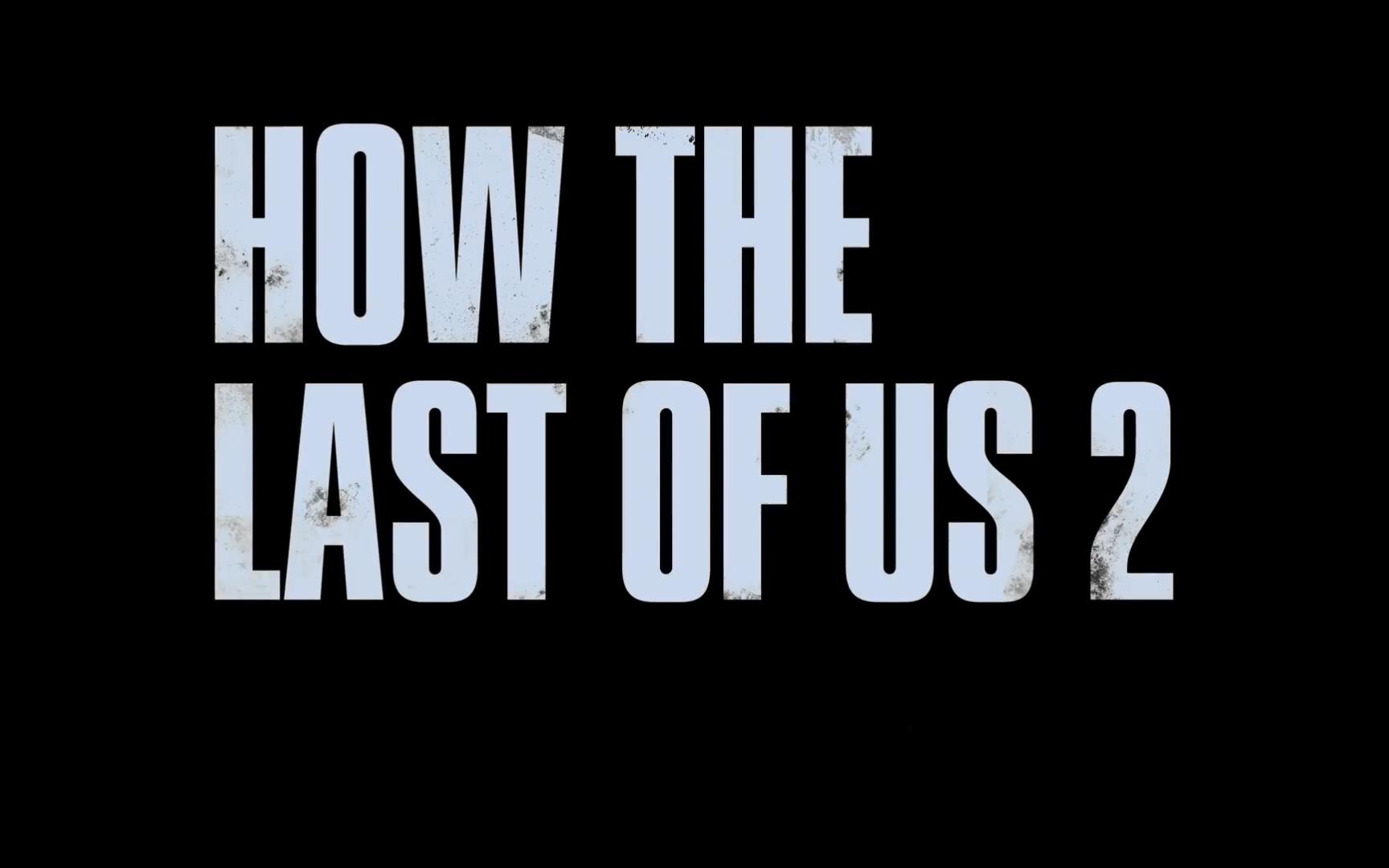 [图]【VLDL土团联盟】最后的生还者2该如果结束（How The Last Of Us Part 2 should have ended）