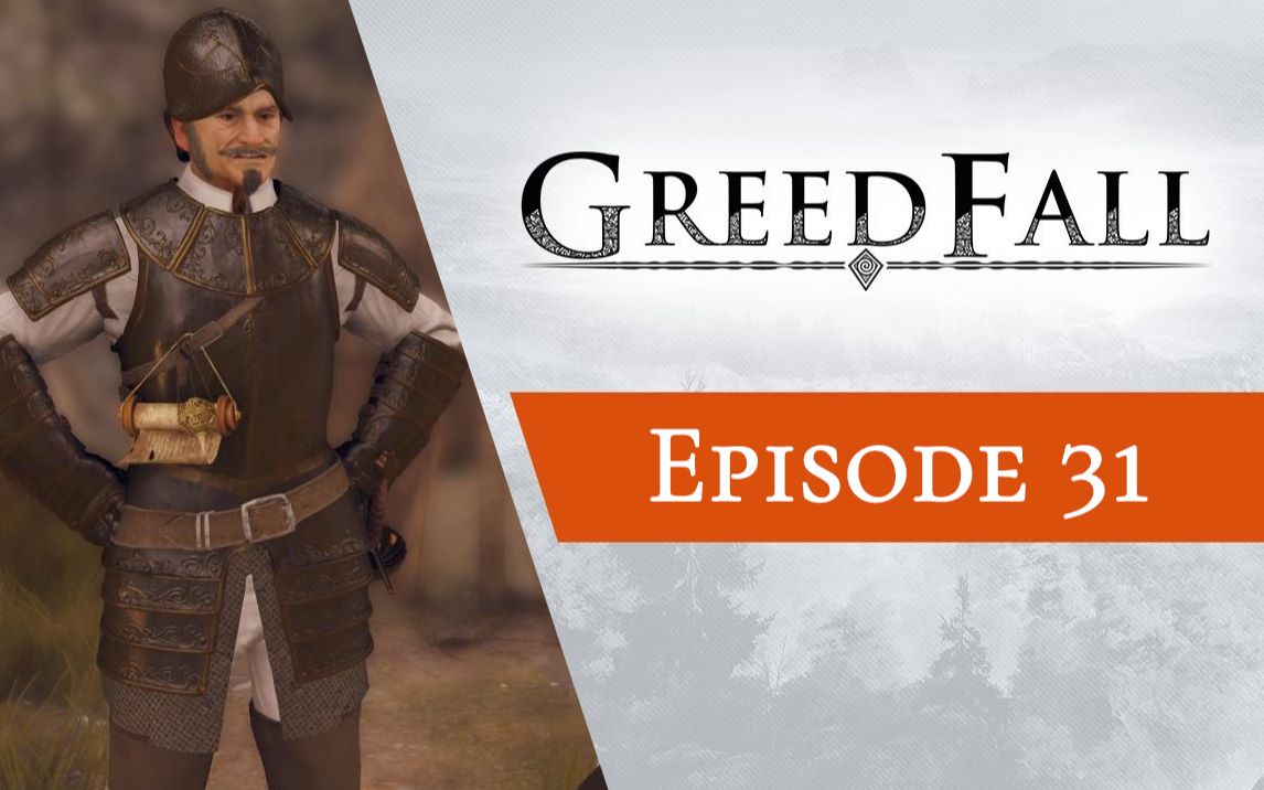 [图]GreedFall《贪婪之秋》全系列解说第31期