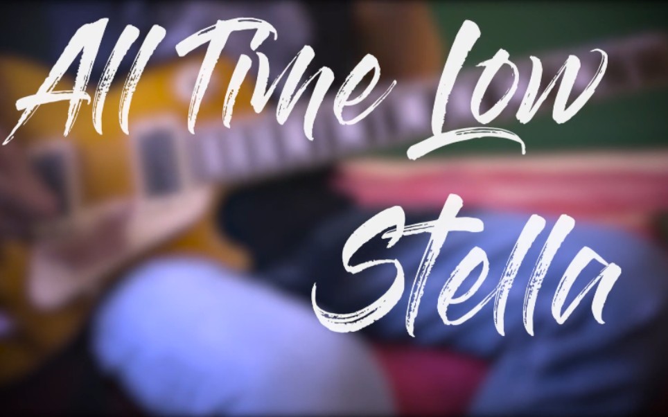 【搬运/tab谱】all time low - stella