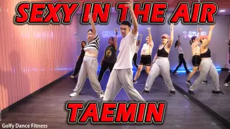 [KPOP] TAEMIN - Sexy In The Air | GolfyDance | Dance Fitness / Dance Workout