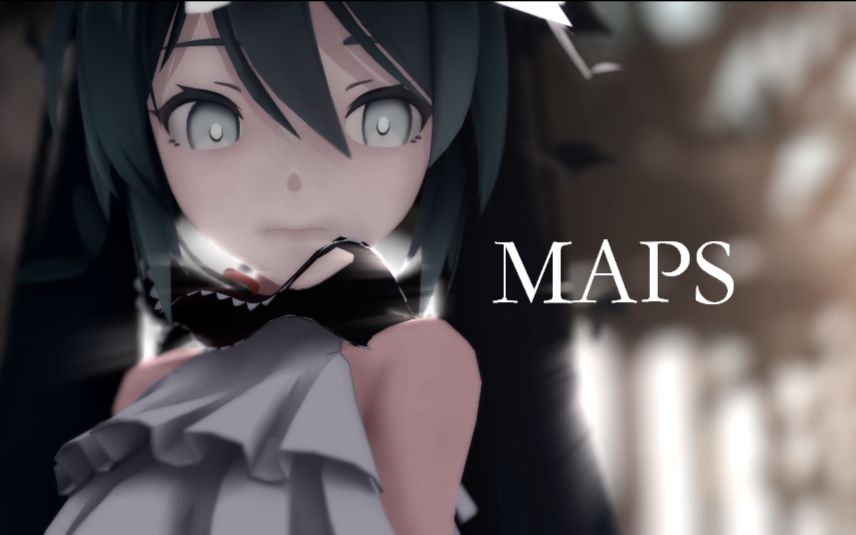 [图]【MMD】通向你的地图寻找－Maps－（Sour式初音ミク）