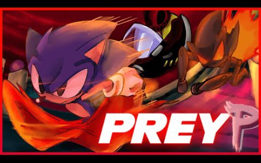 [图]PREY P | Sonic exe 2.5 OST(REMIX)