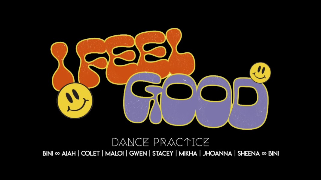 菲律宾女团【BINI】《I Feel Good》练习室哔哩哔哩bilibili