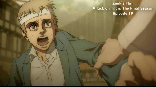 [图]进击的巨人第19集原声带Zeek's Plan (Episode 19) (Attack on Titan: The Final Season)