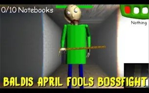 Download Video: Baldis April Fools School (BOSSFIGHT) Null mode - Baldi's Basics Mod