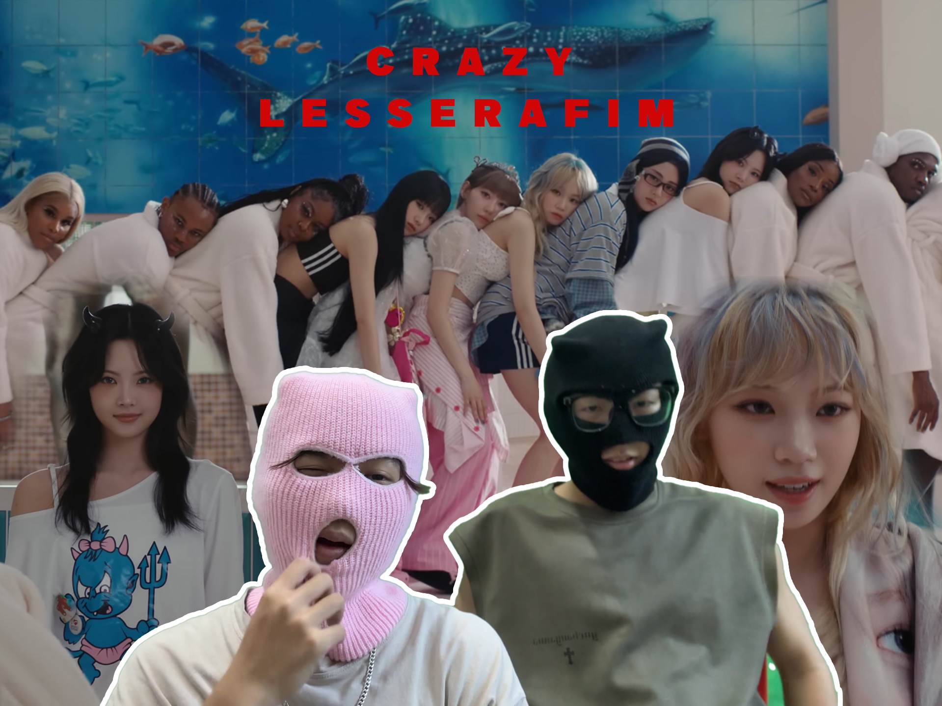 这首歌真的是太颠了吧!lesserafim的《crazy》哔哩哔哩bilibili