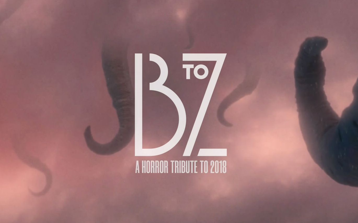 [图]【原创混剪】A Horror Tribute to 2018——BtoZmovie 2018年度混剪