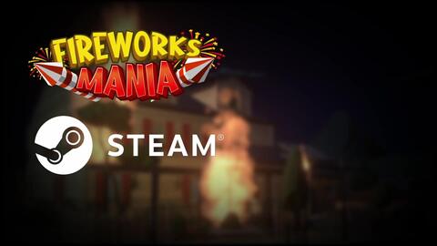 爆炸模拟游戏 Fireworks Mania An Explosive Simulator 发布全新预告片游戏将于12月18日登陆steam 综合讨论 其乐keylol 驱动正版游戏的引擎