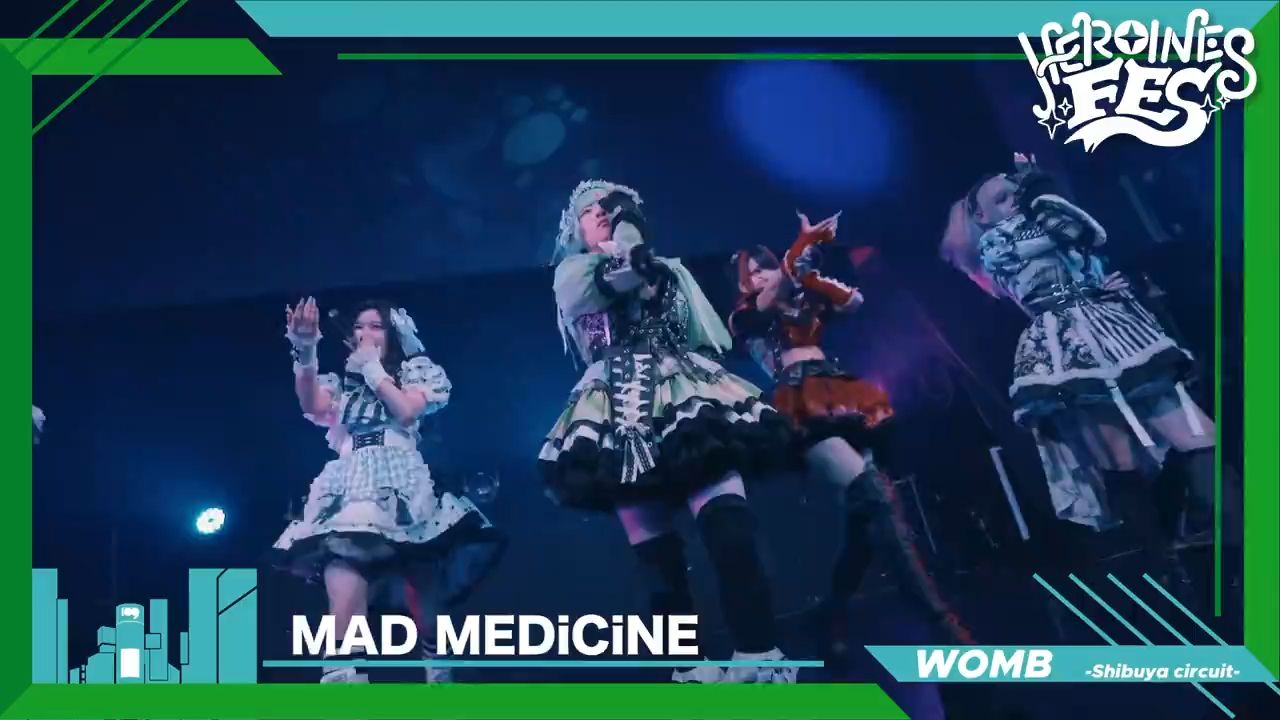 ⭐️HEROINES FES⭐️ WOMBの25组目 MAD MEDICINEのみなさんです♡哔哩哔哩bilibili