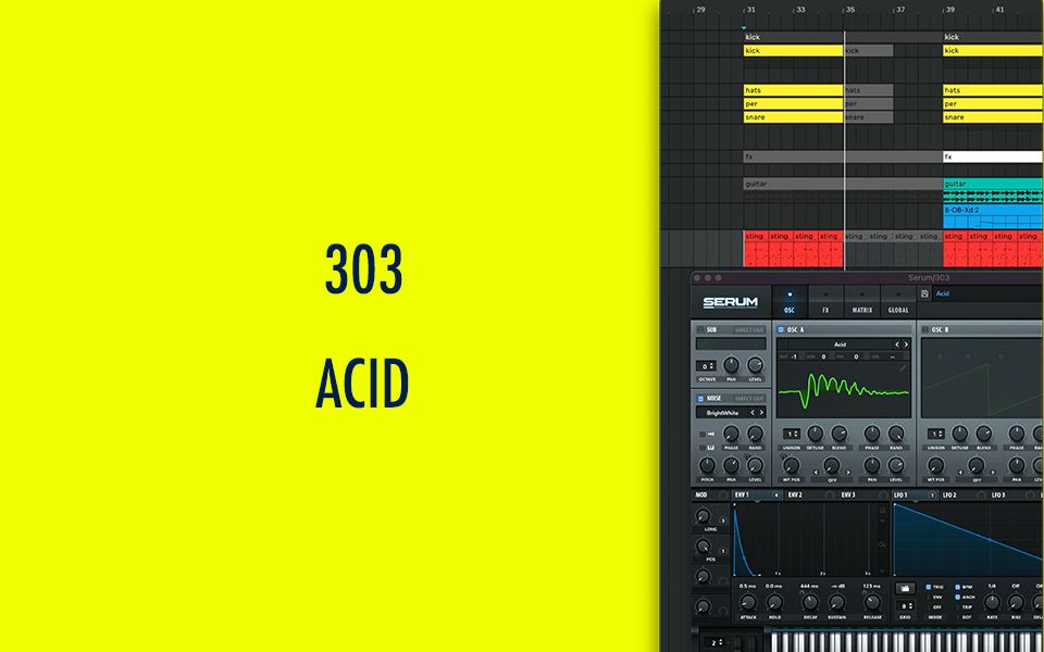 标志性的舞曲音色303 AICD《声音设计》 Ableton Live Serum哔哩哔哩bilibili