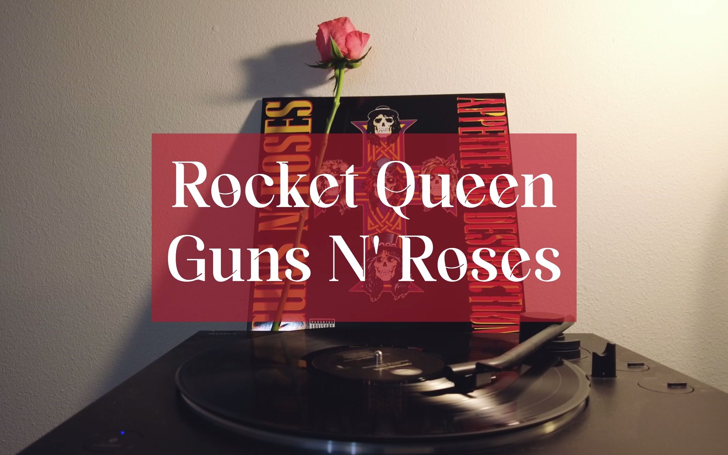 【黑胶分享】rocket queen by guns n roses 枪花 appetite for