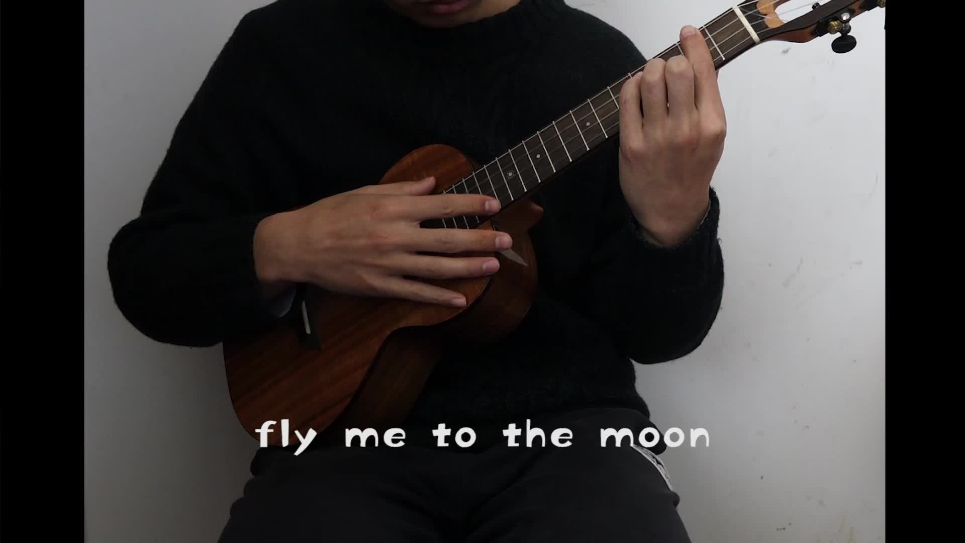 [图]《fly me to the moon》尤克里里指弹 high g & low g双版本