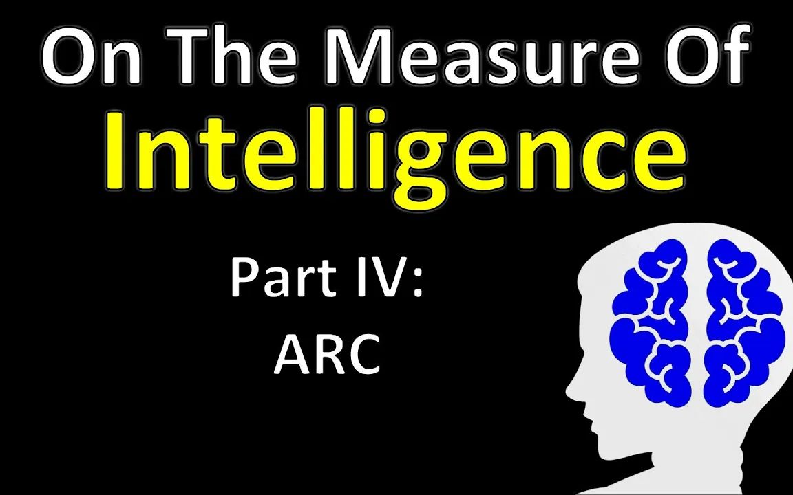 [图]On the Measure of Intelligence by François Chollet - Part 4: The ARC Challenge