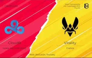 Download Video: Cloud9 vs Team Vitality 【玩机器】