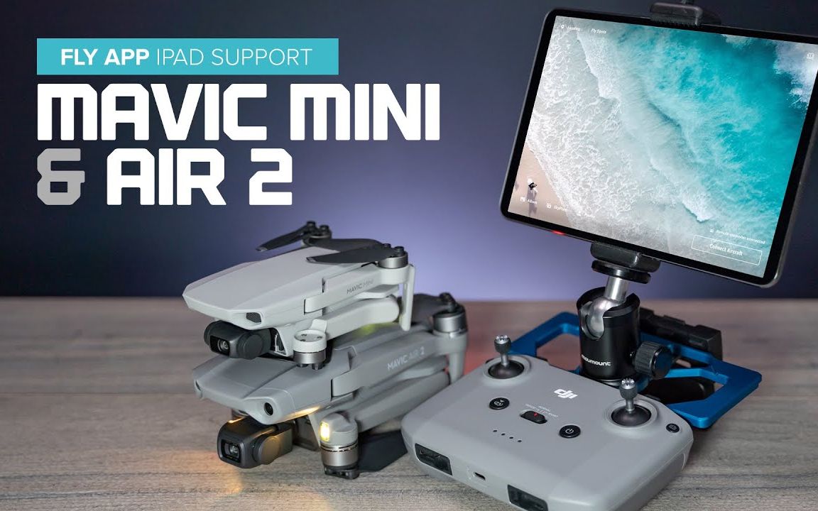 利用ipad或平板电脑飞大疆mavic mini & air 2