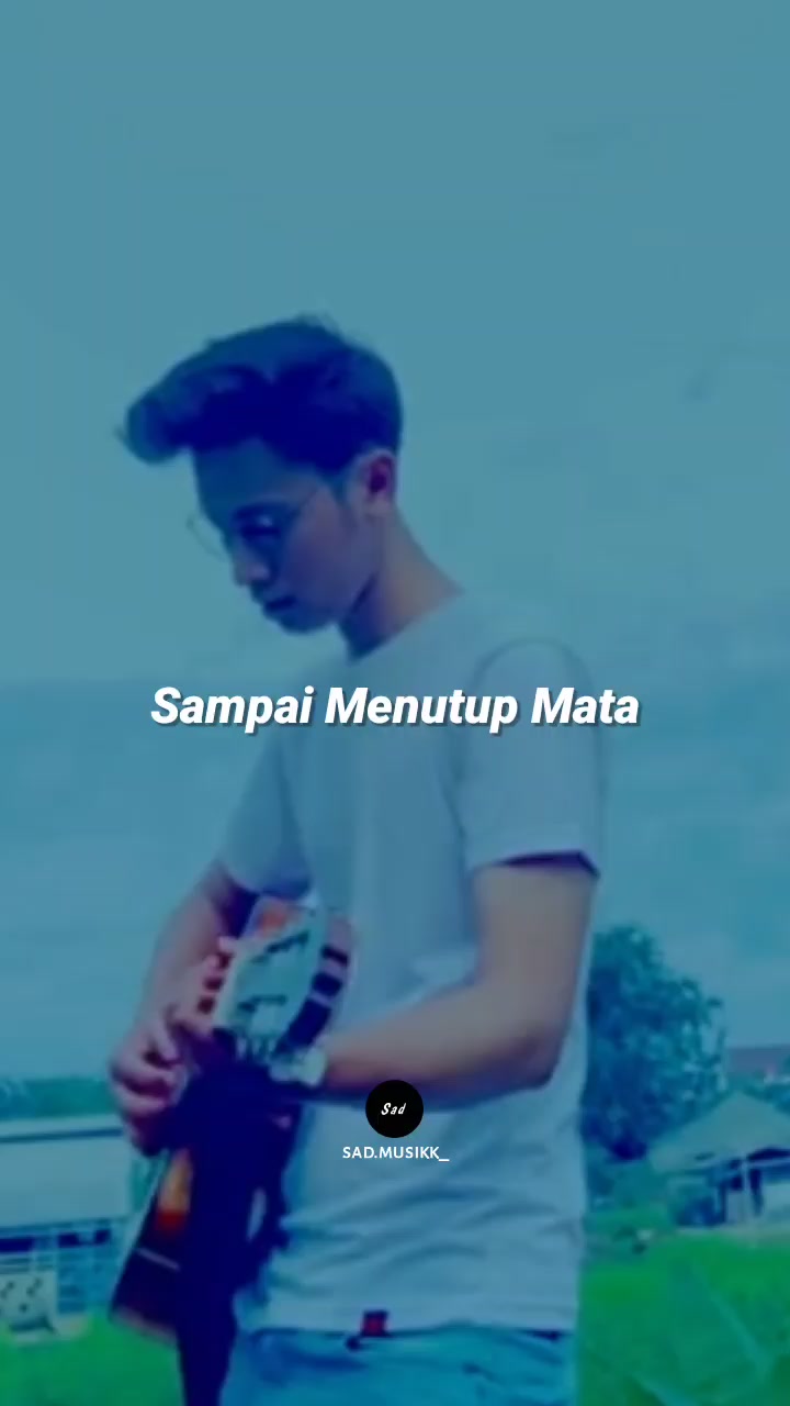 #sampaimenutupmata #sadmusik #musikhits #lagubaper #foryourpage哔哩哔哩bilibili