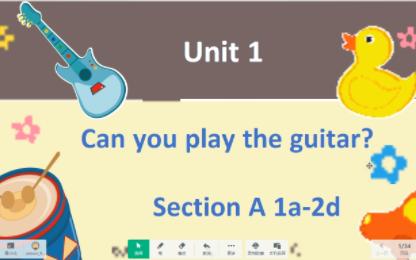 [图]初中英语人教版七年级下册Unit 1 Can you play the guitar? Section A 1a-2d【备课】