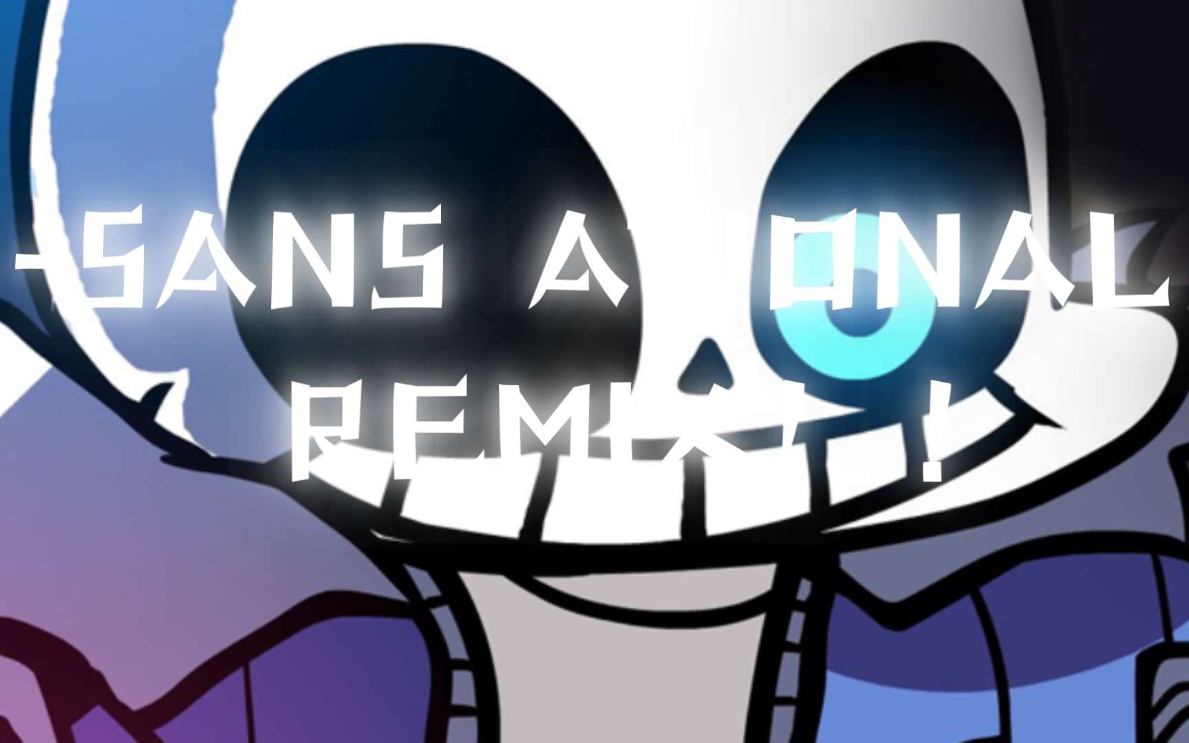 [friday night funkin]-sans ational remix!sans:"还好我会变身.