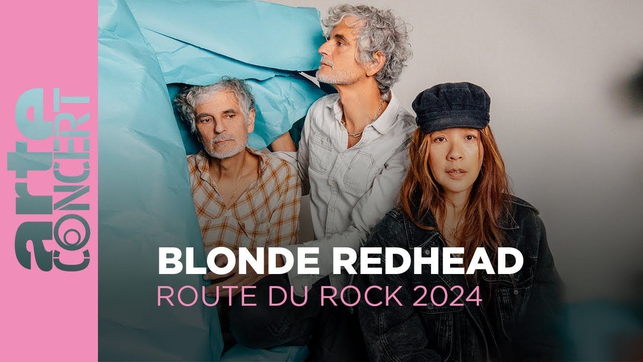 Blonde Redhead(红发美女) Route du Rock 2024哔哩哔哩bilibili