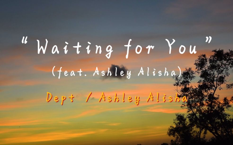 [图]“在美妙旋律中获得温暖！”《Waiting for You (feat. Ashley Alisha)》