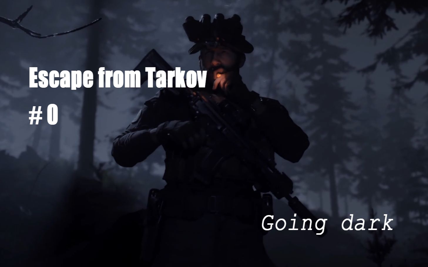 逃离塔科夫bravosixgoingdark