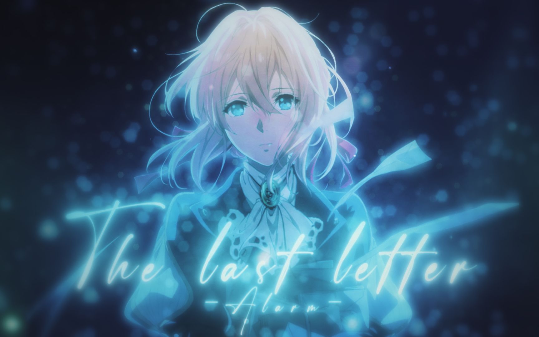 【紫罗兰AMV】永恒的「信」//The Last Letter——DMTIC#02 1st