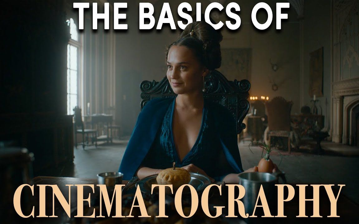 【电影摄影三大基础 \ The 3 Basics Of Cinematography】哔哩哔哩bilibili