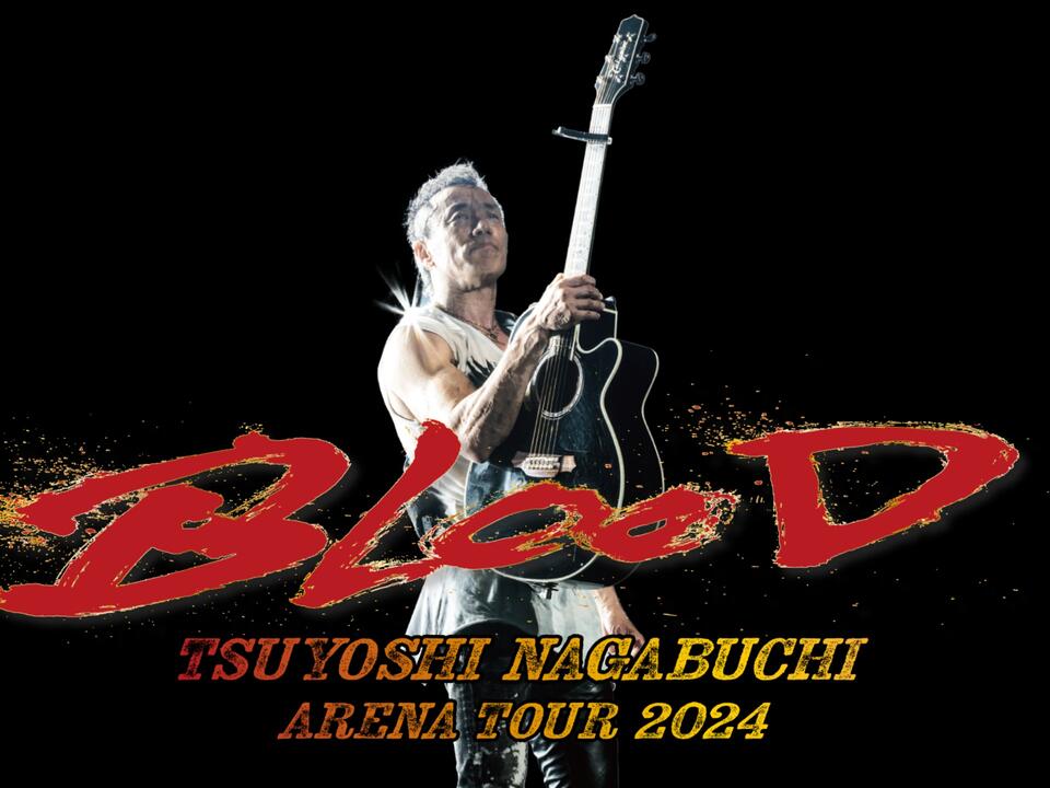 長渕剛ARENA TOUR 2024