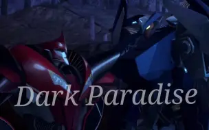 Tải video: 【TFP/BDKO】Dark Paradise