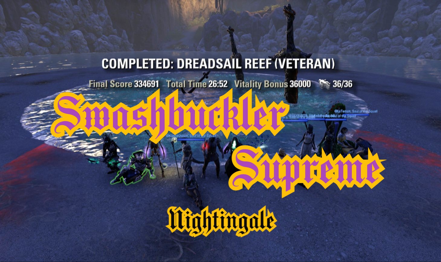 【上古卷轴ol 成就相关】【Nightingale】vDSR恐帆礁石三合一(Swashbuckler Supreme)绿色职业网络游戏热门视频