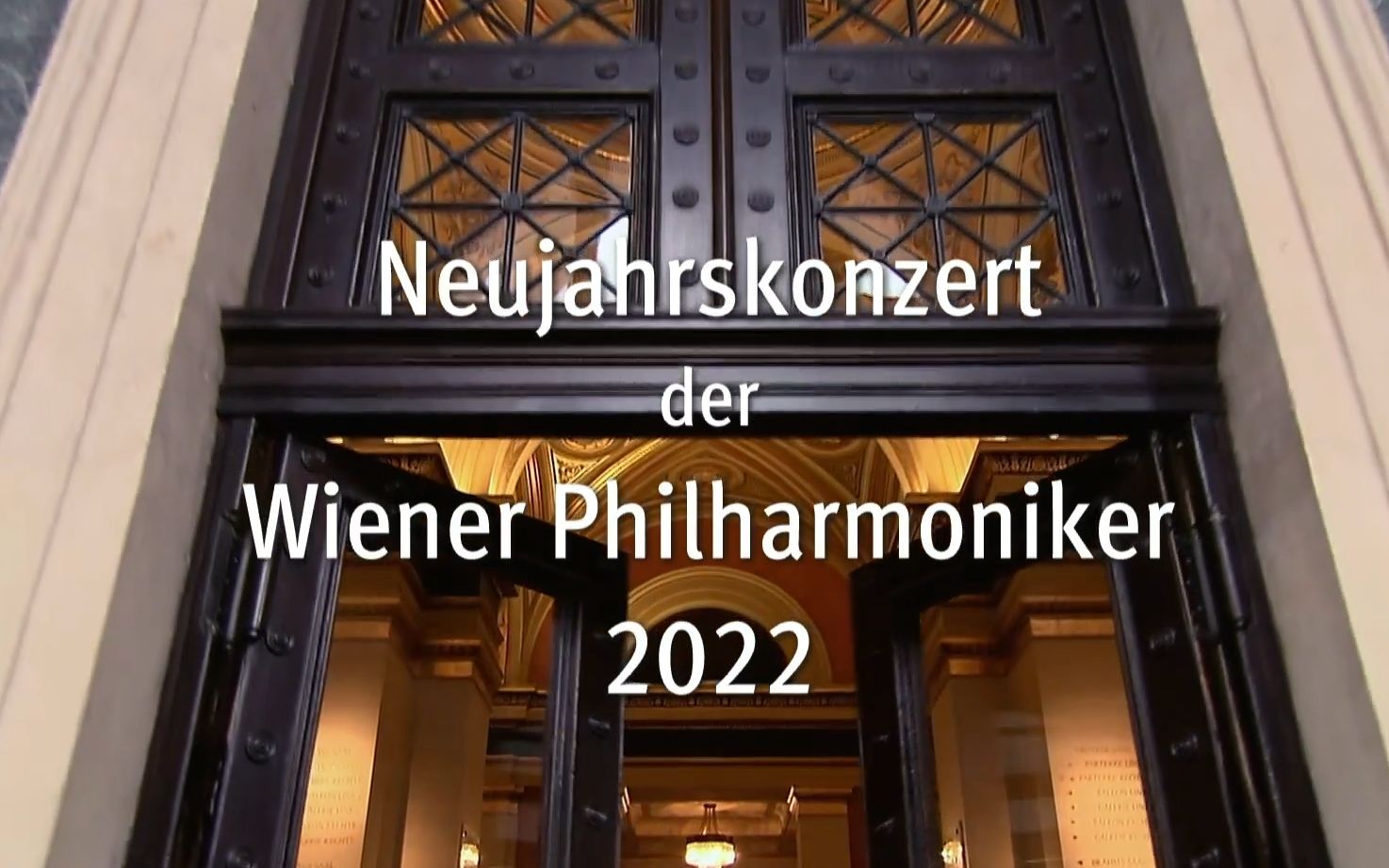 [图]【卫星超清】【维也纳爱乐乐团】 2022年维也纳新年音乐会 指挥 丹尼尔 巴伦博伊姆 （除夕版）