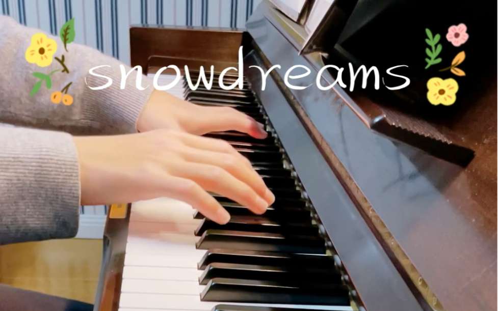 [图]【钢琴】Snowdreams