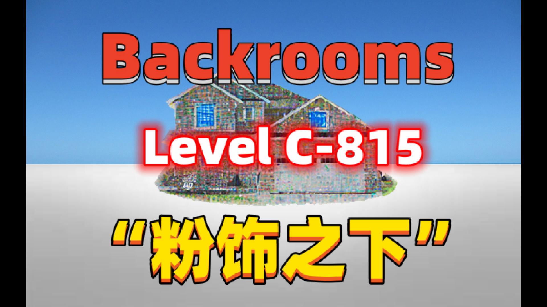  backrooms level c 815 