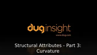 DUG 反向建模技术结构属性第 3 部分 :曲率